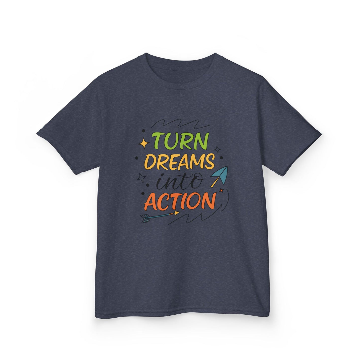 Turn Dreams into Action