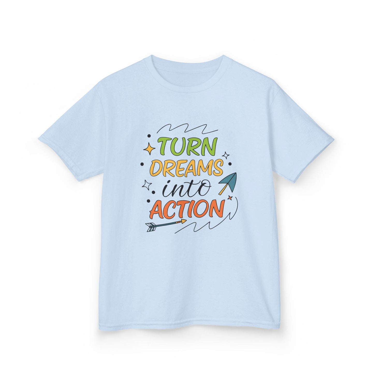 Turn Dreams into Action