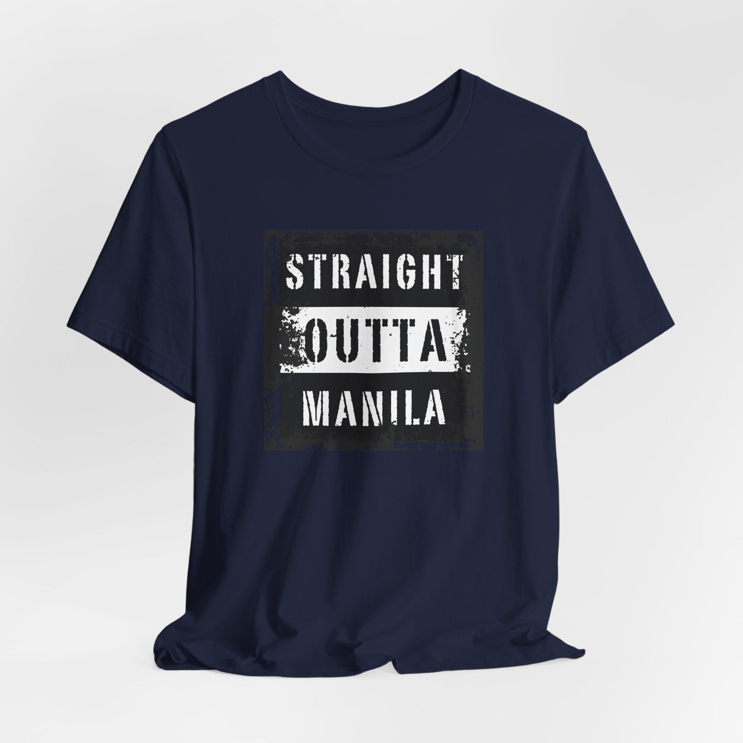 STRAIGHT OUTTA MANILA