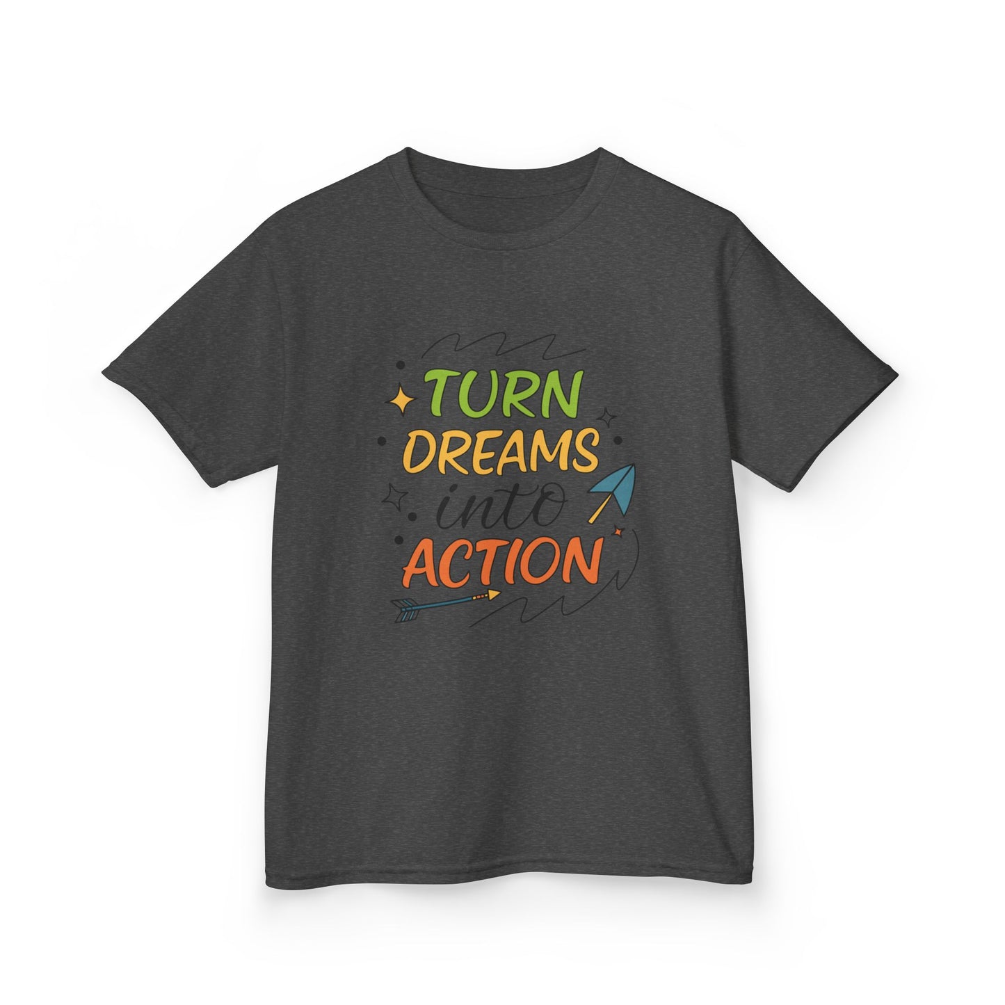 Turn Dreams into Action