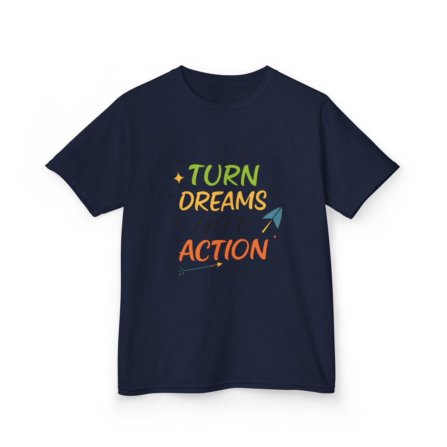Turn Dreams into Action