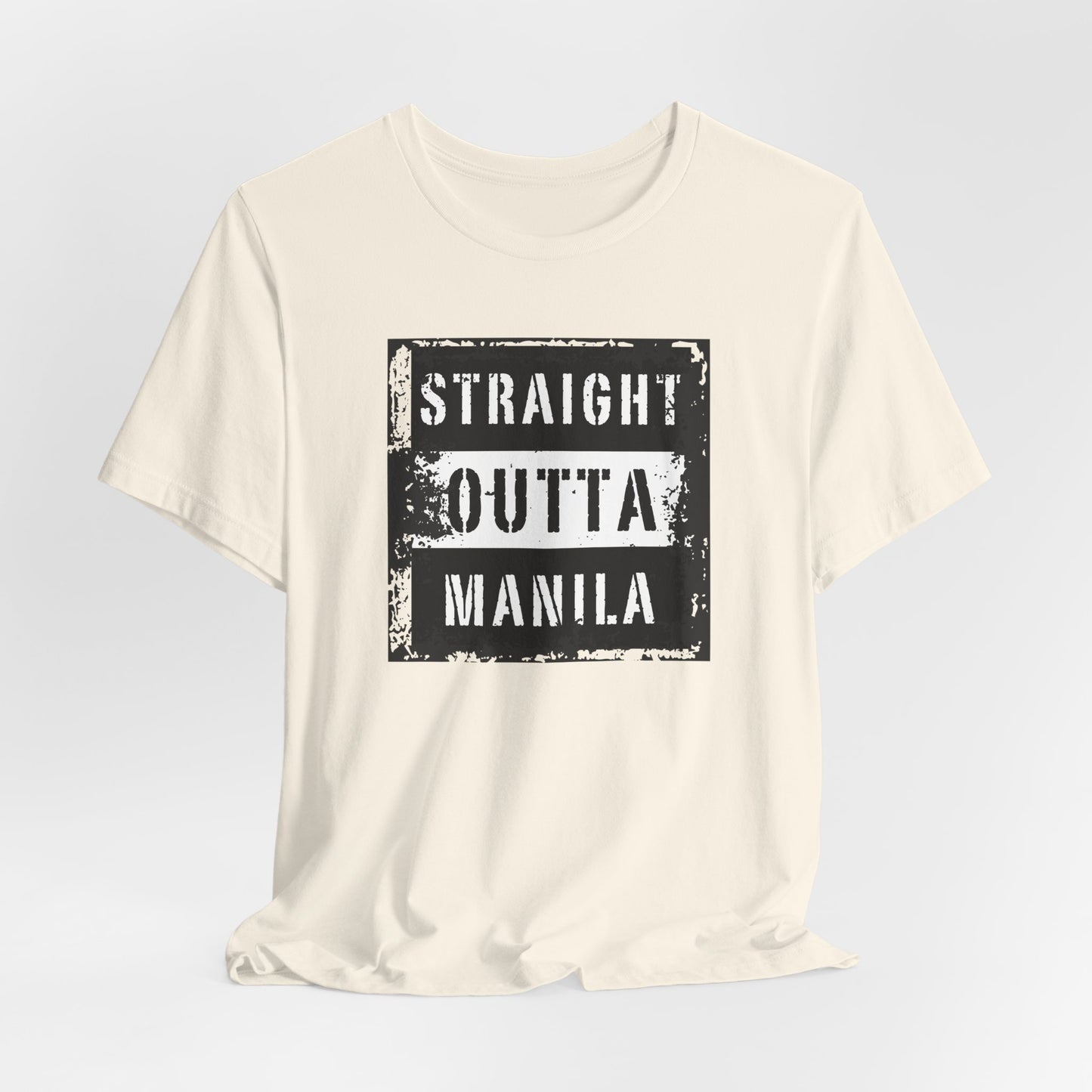 STRAIGHT OUTTA MANILA