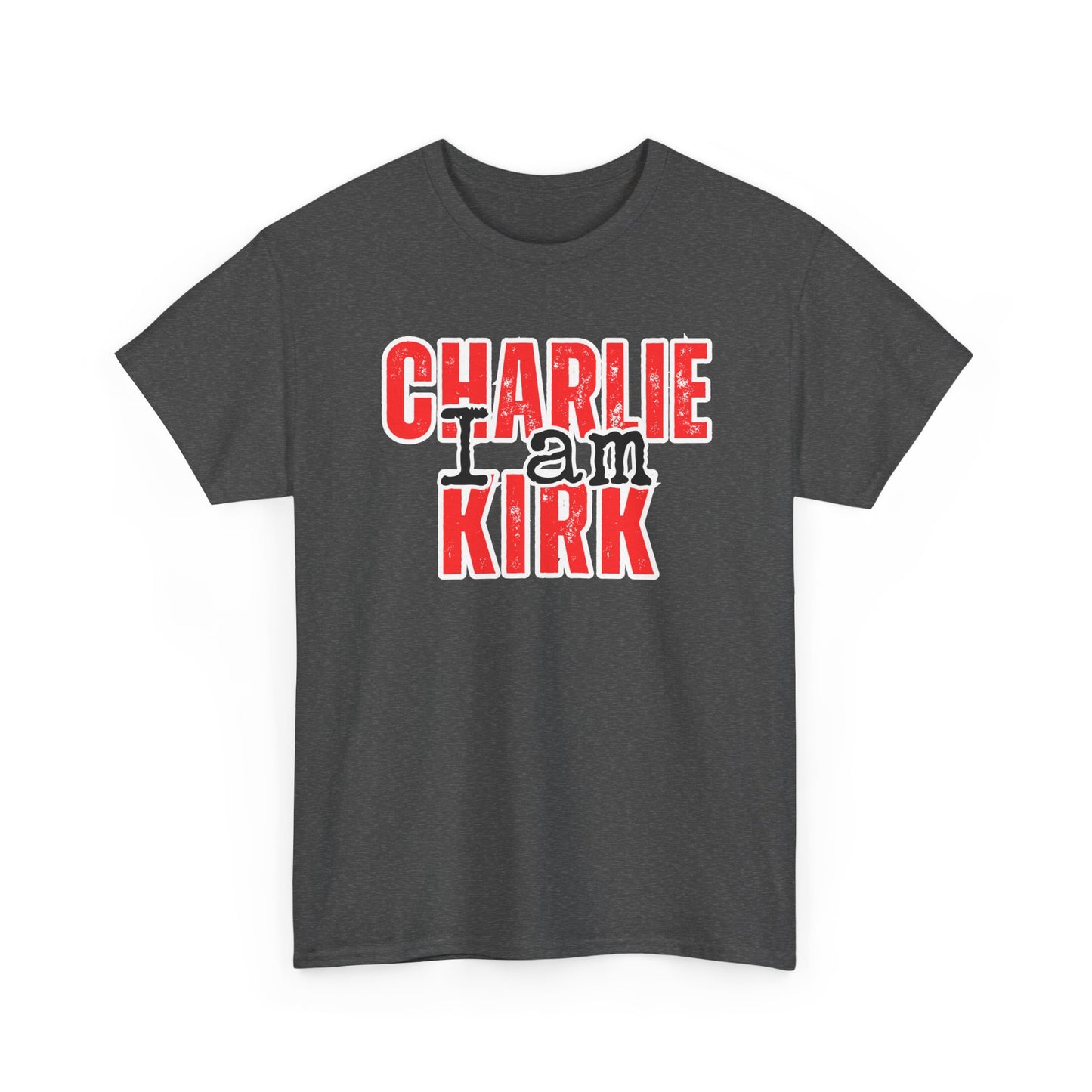 I AM CHARLIE KIRK