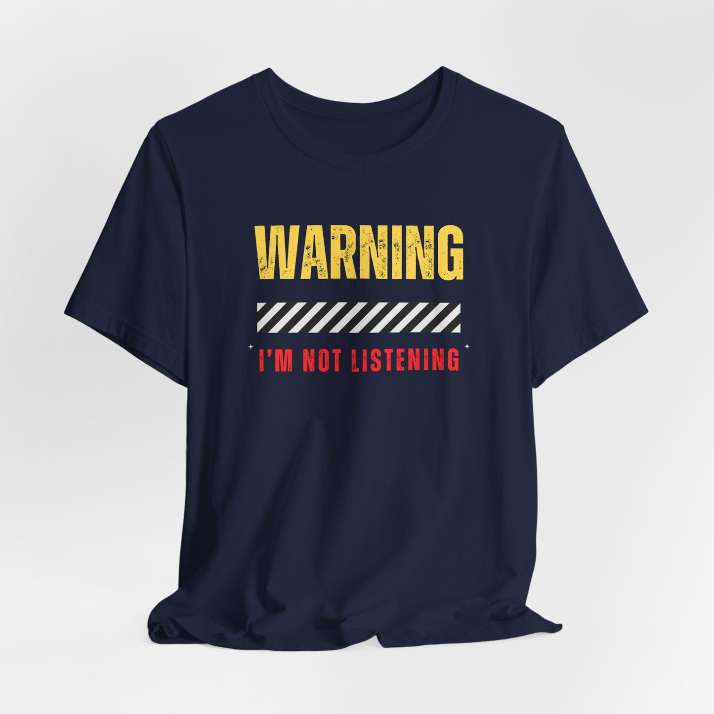 WARNING: NOT LISTENING