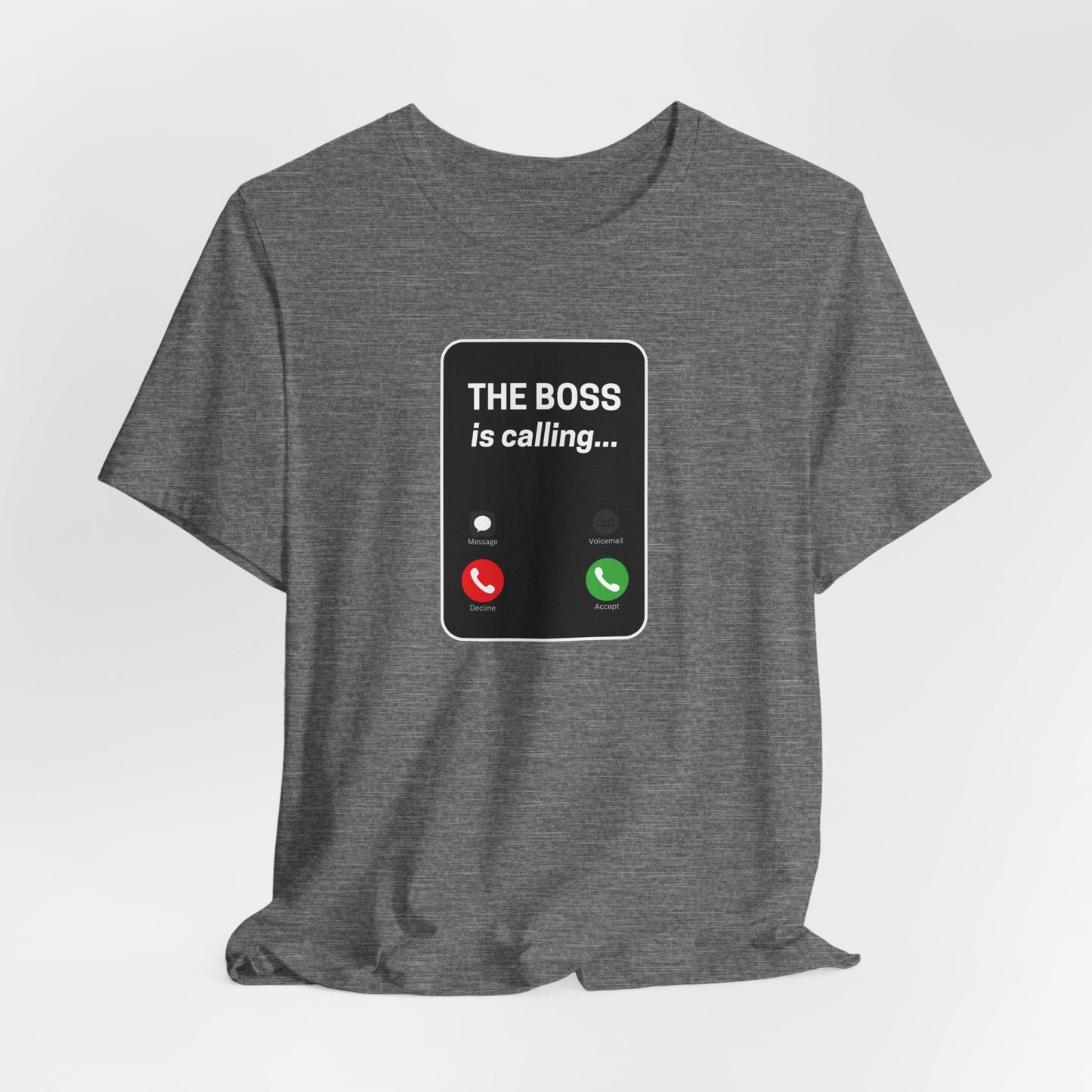The Boss Is Calling