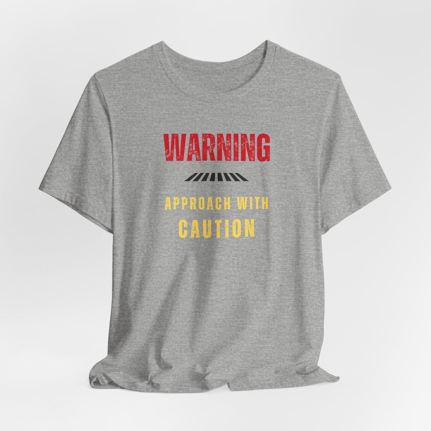 WARNING: APPROACH WITH CAUTION