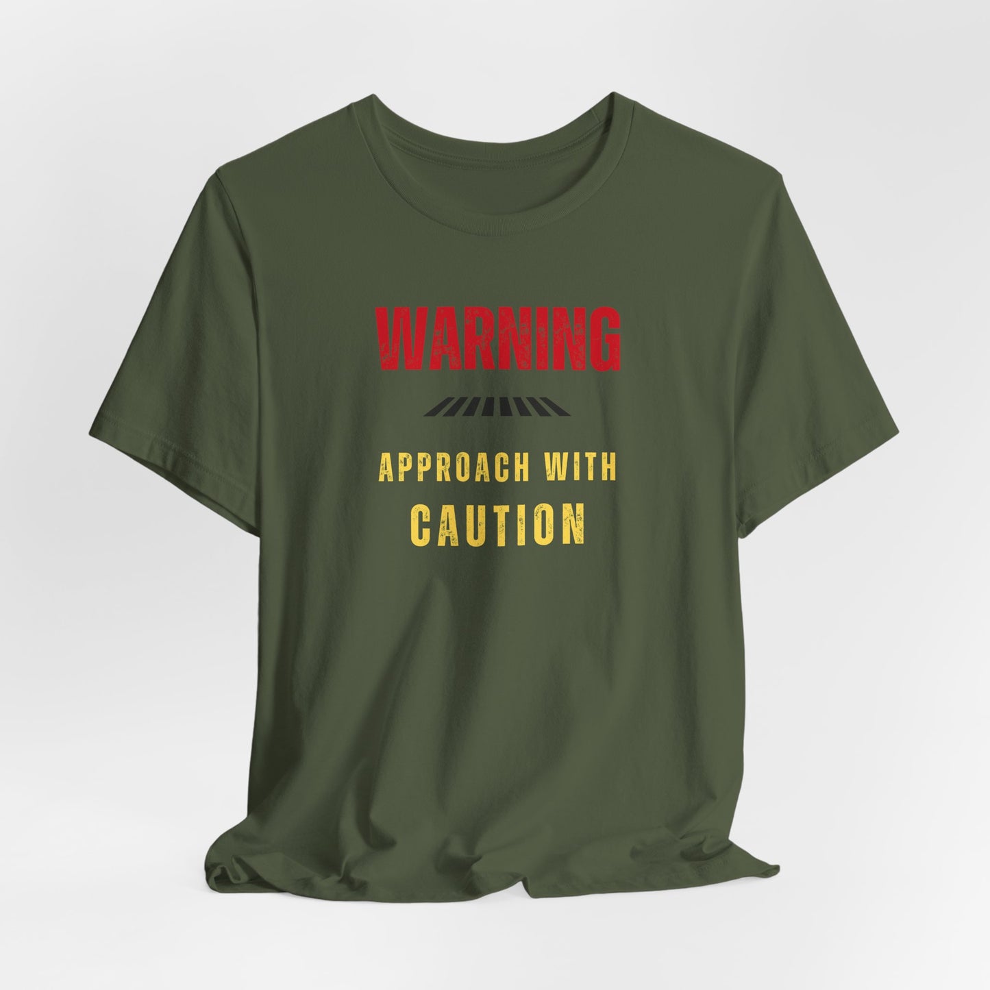 WARNING: APPROACH WITH CAUTION