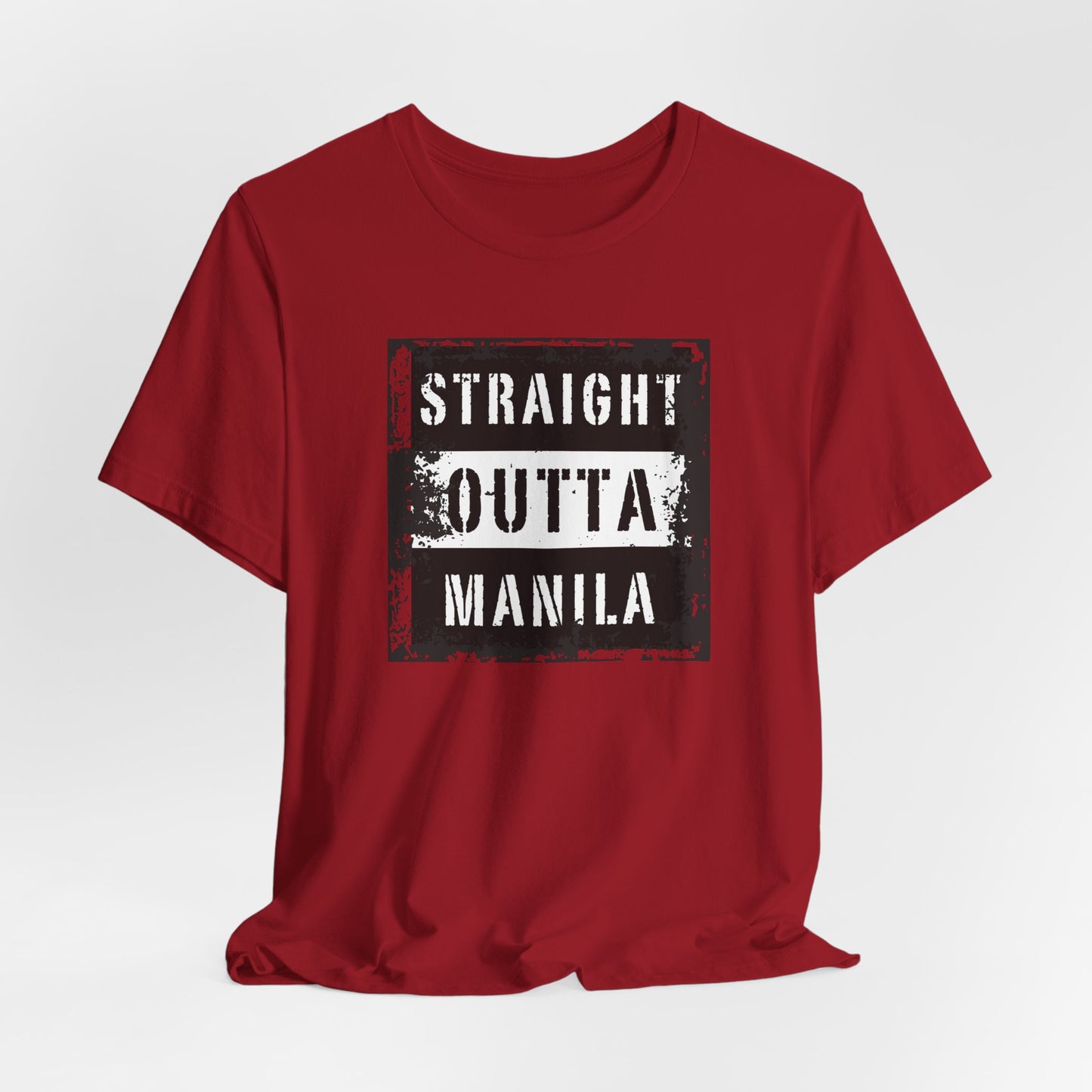 STRAIGHT OUTTA MANILA