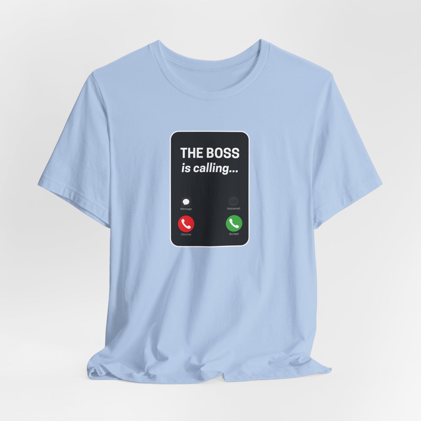 The Boss Is Calling