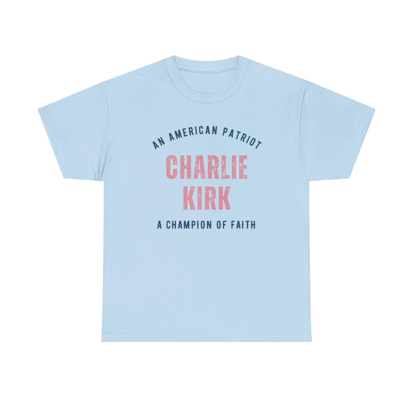 CHARLIE KIRK SHIRT