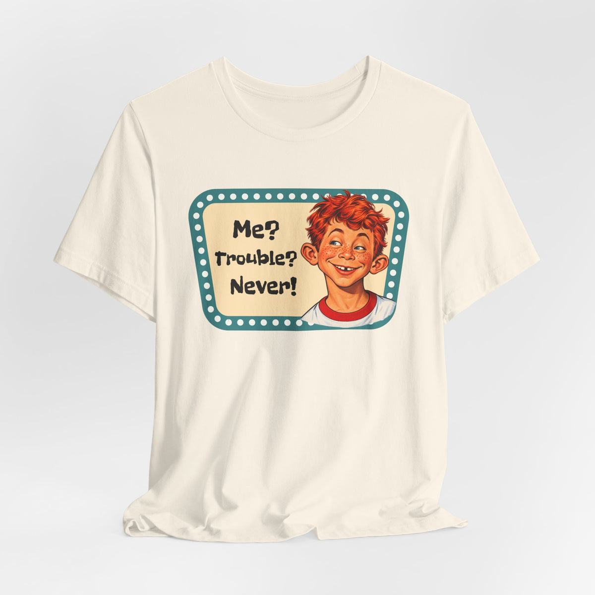 Vintage 'Me? Trouble? Never!' Retro Tee