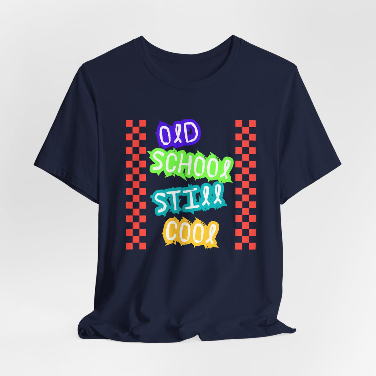 Old School Still Cool Graphic Tee — Retro Checkerboard Nostalgic T-Shirt