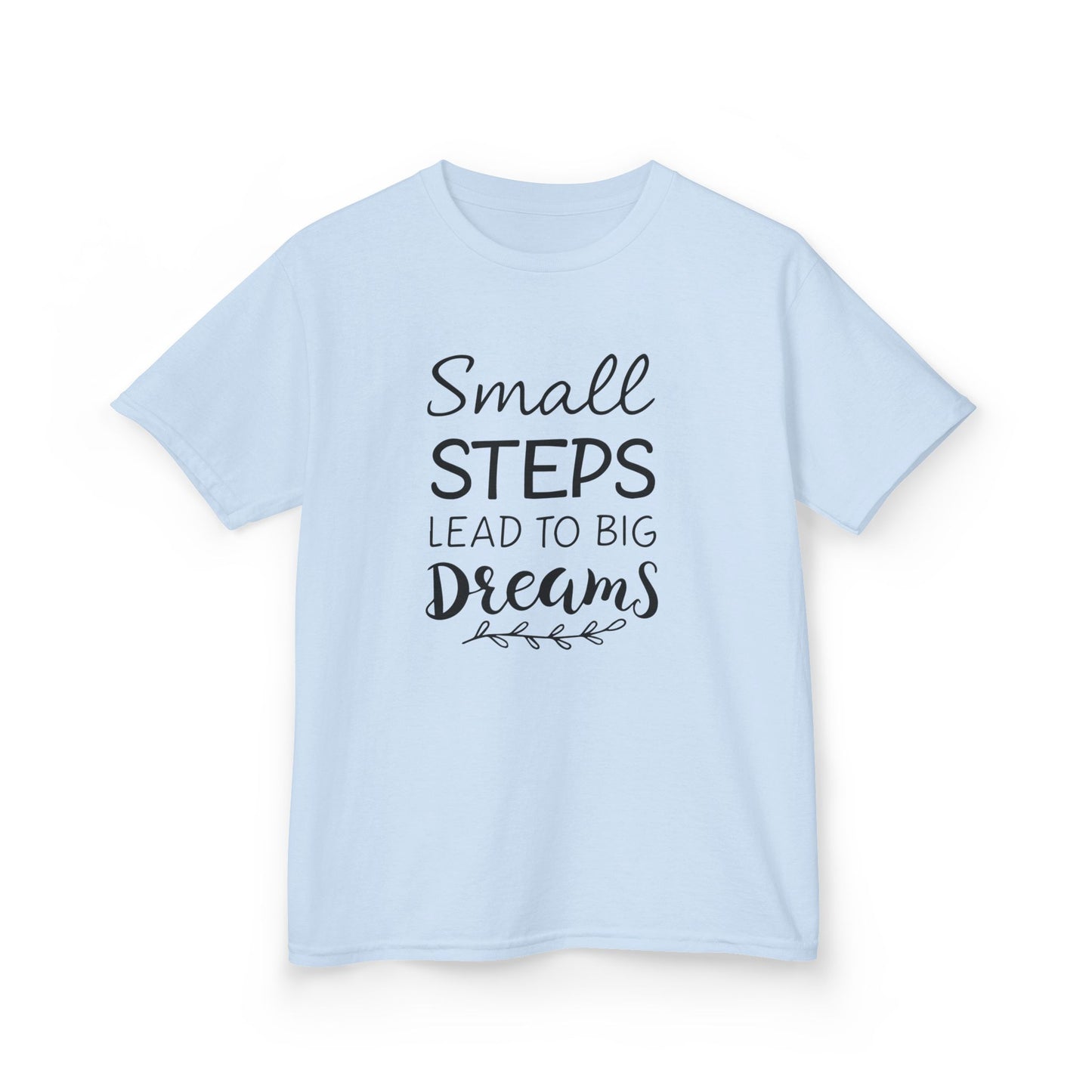 Small Steps Lead to Big Dreams