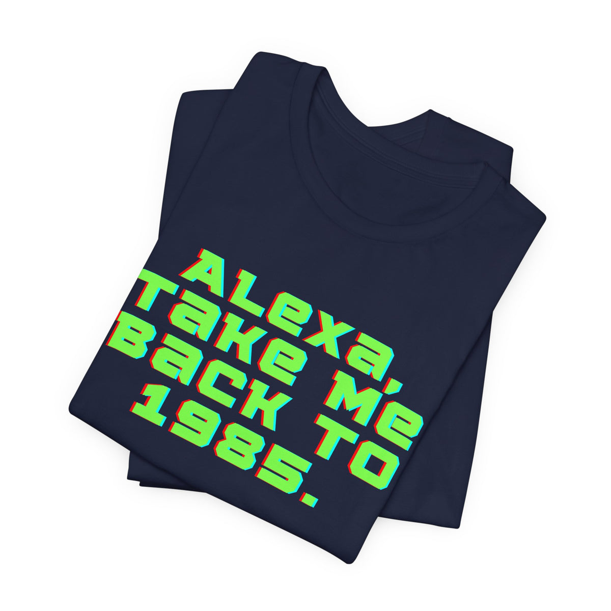 Alexa, Take Me Back to 1985 Vintage Style T‑Shirt