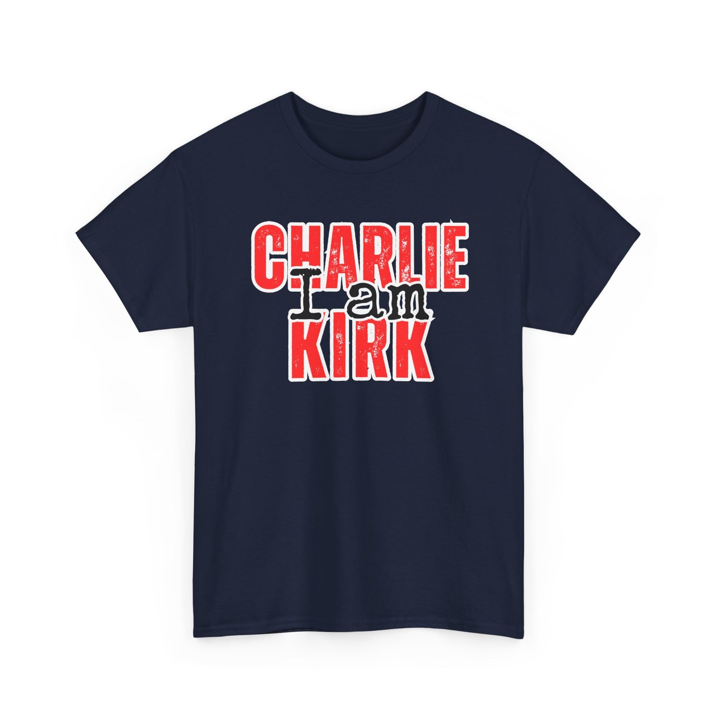I AM CHARLIE KIRK