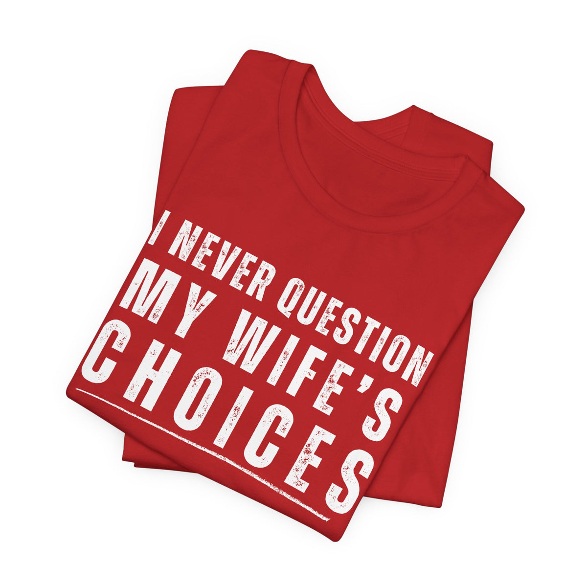 Never Question