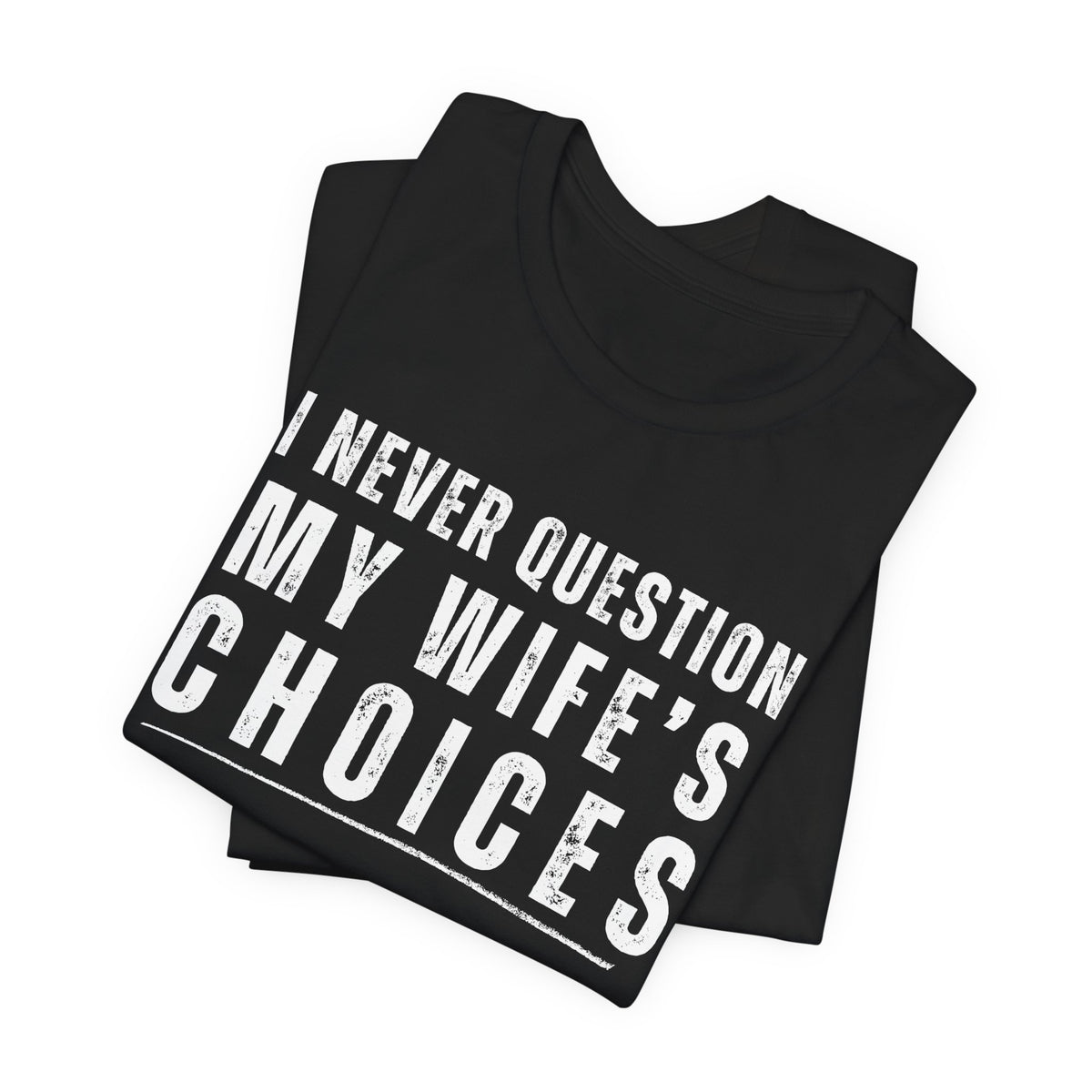 Never Question