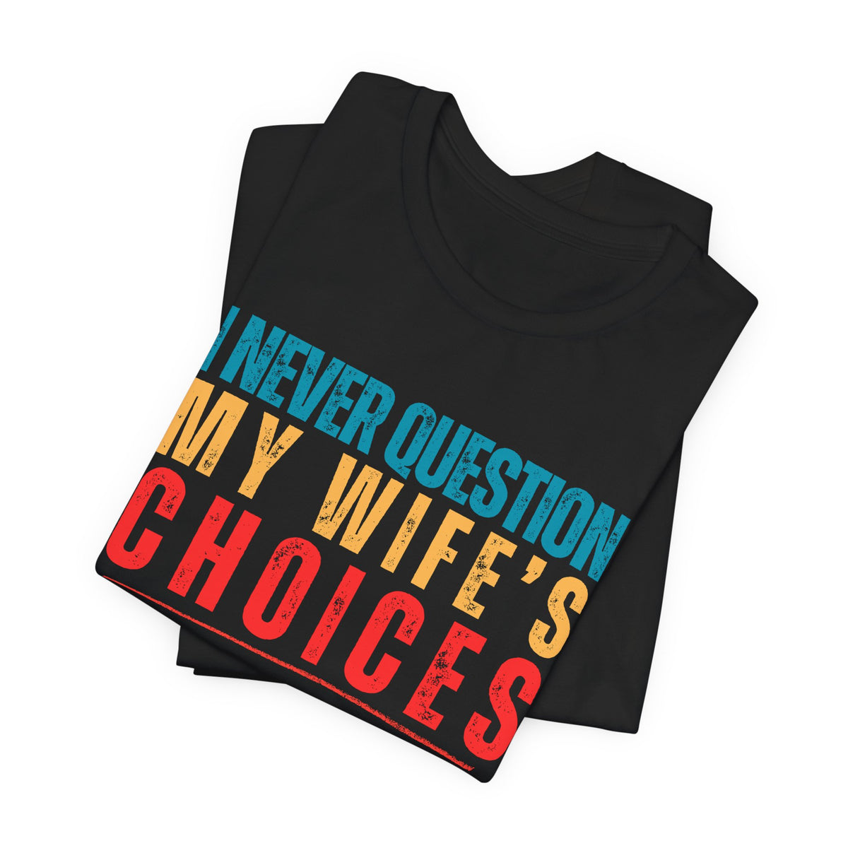 Never Question