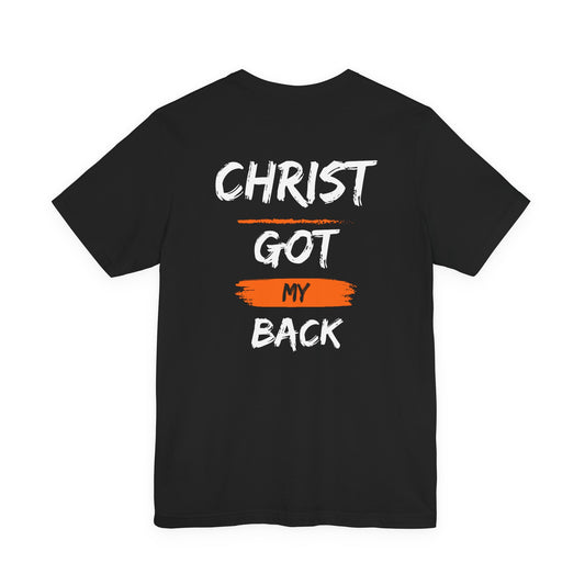 Christ Got My Back T-Shirt