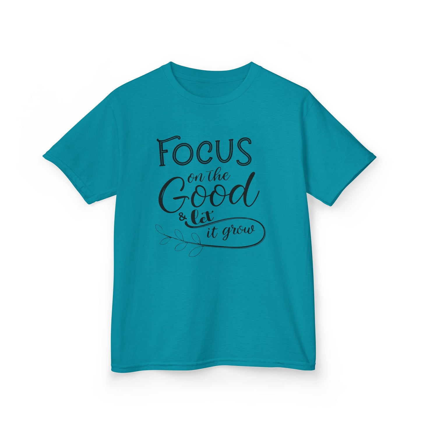 Focus on the Good