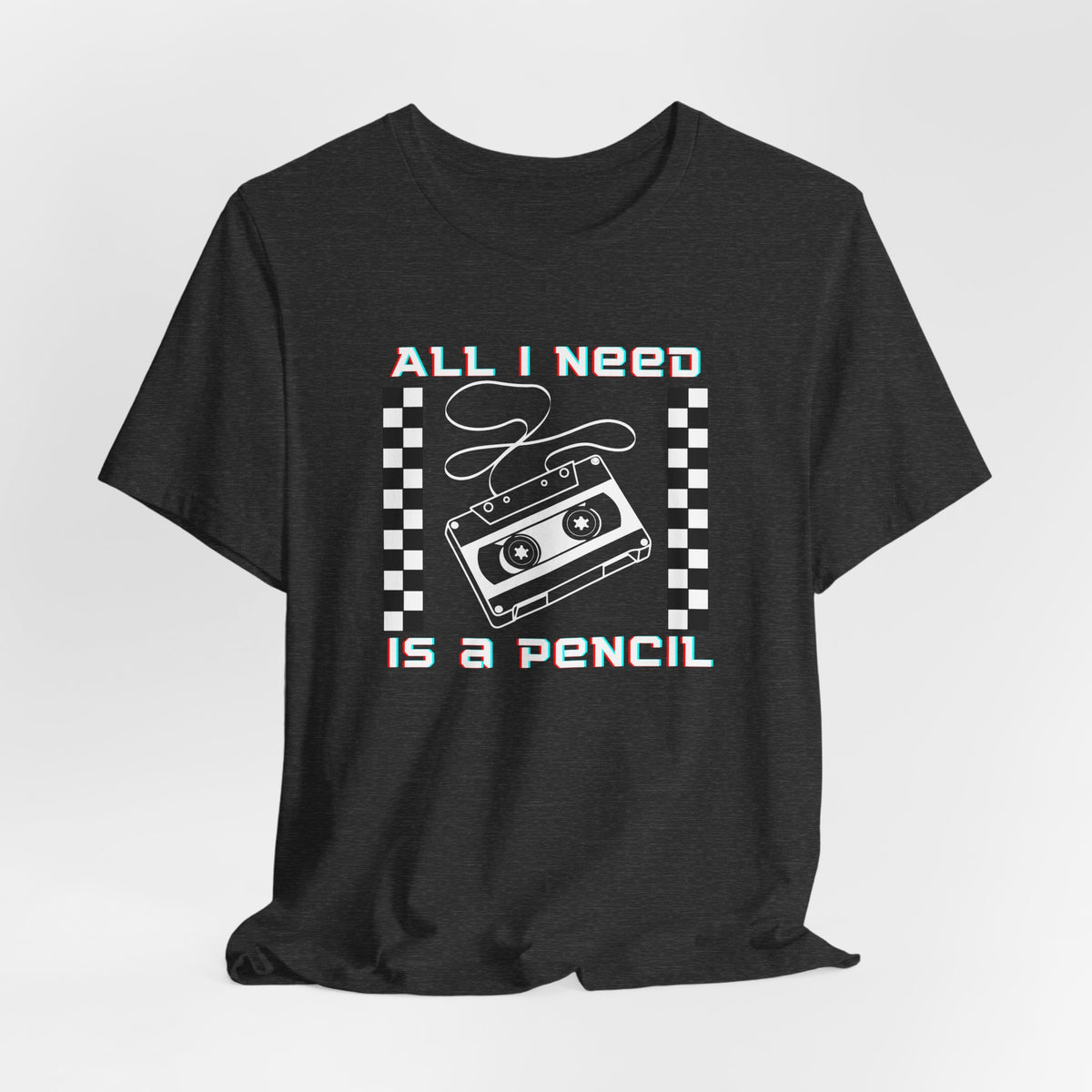 All I Need Is a Pencil Cassette Tape Graphic Tee