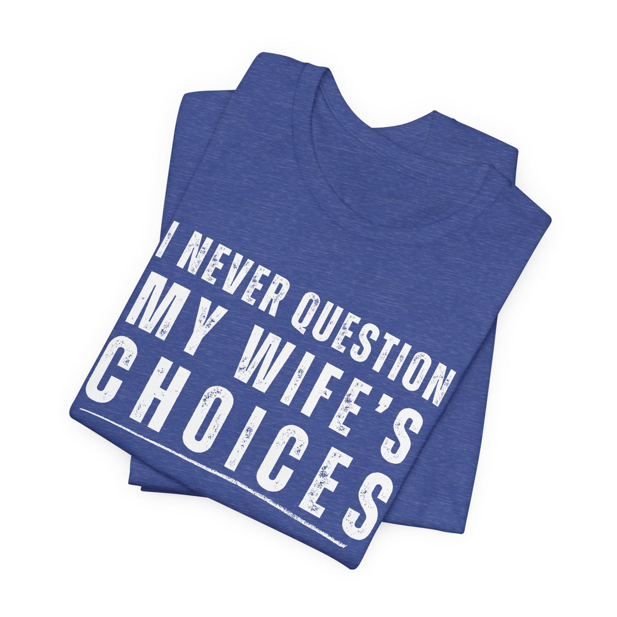 Never Question