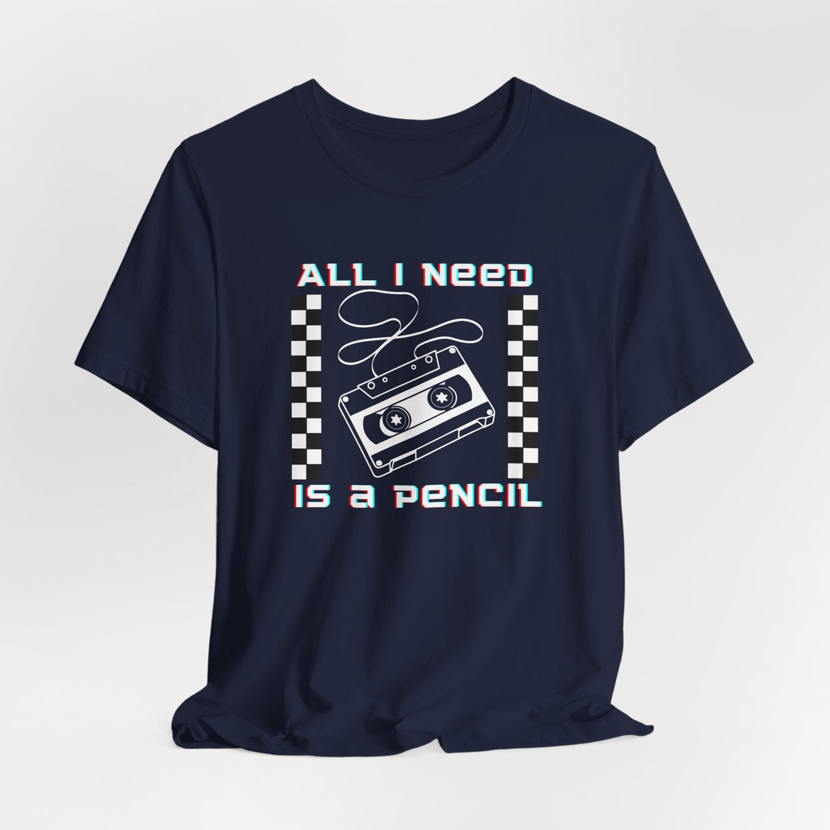 All I Need Is a Pencil Cassette Tape Graphic Tee