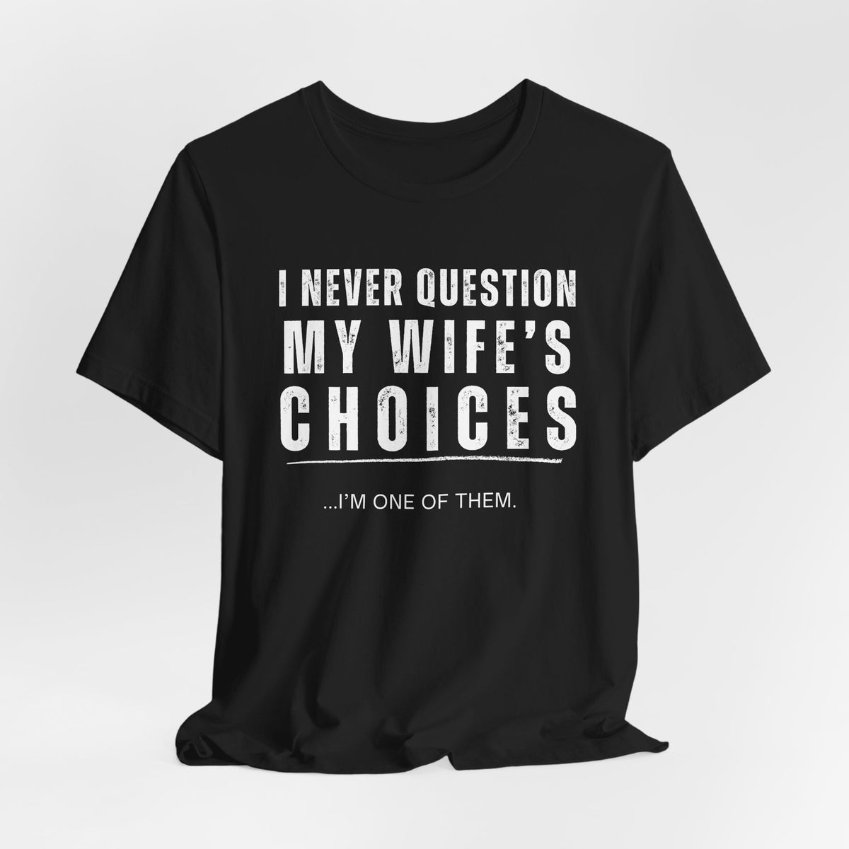 Never Question