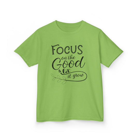 Focus on the Good