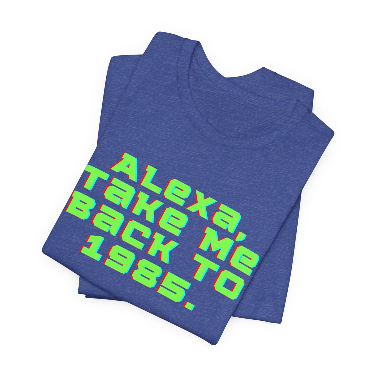 Alexa, Take Me Back to 1985 Vintage Style T‑Shirt