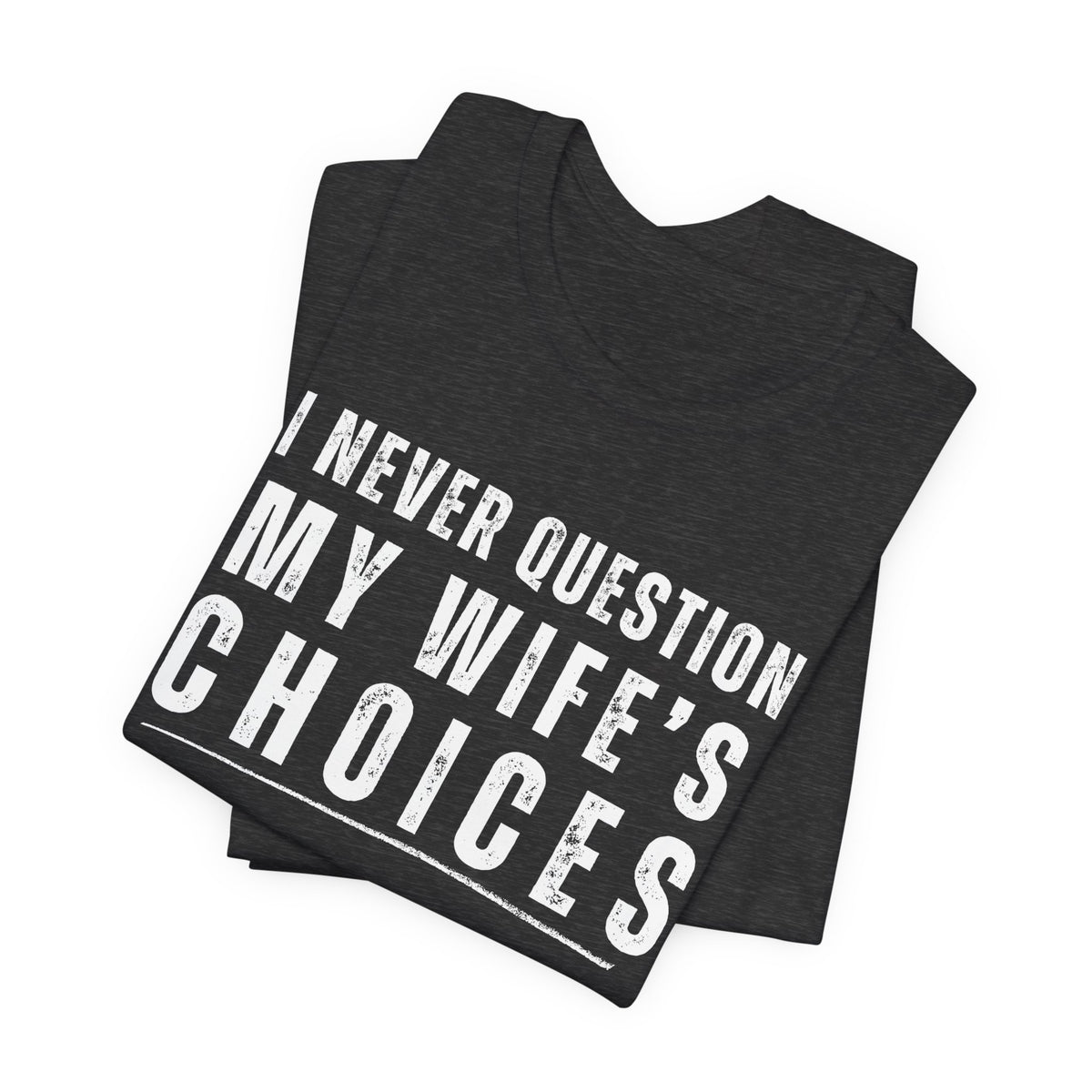 Never Question