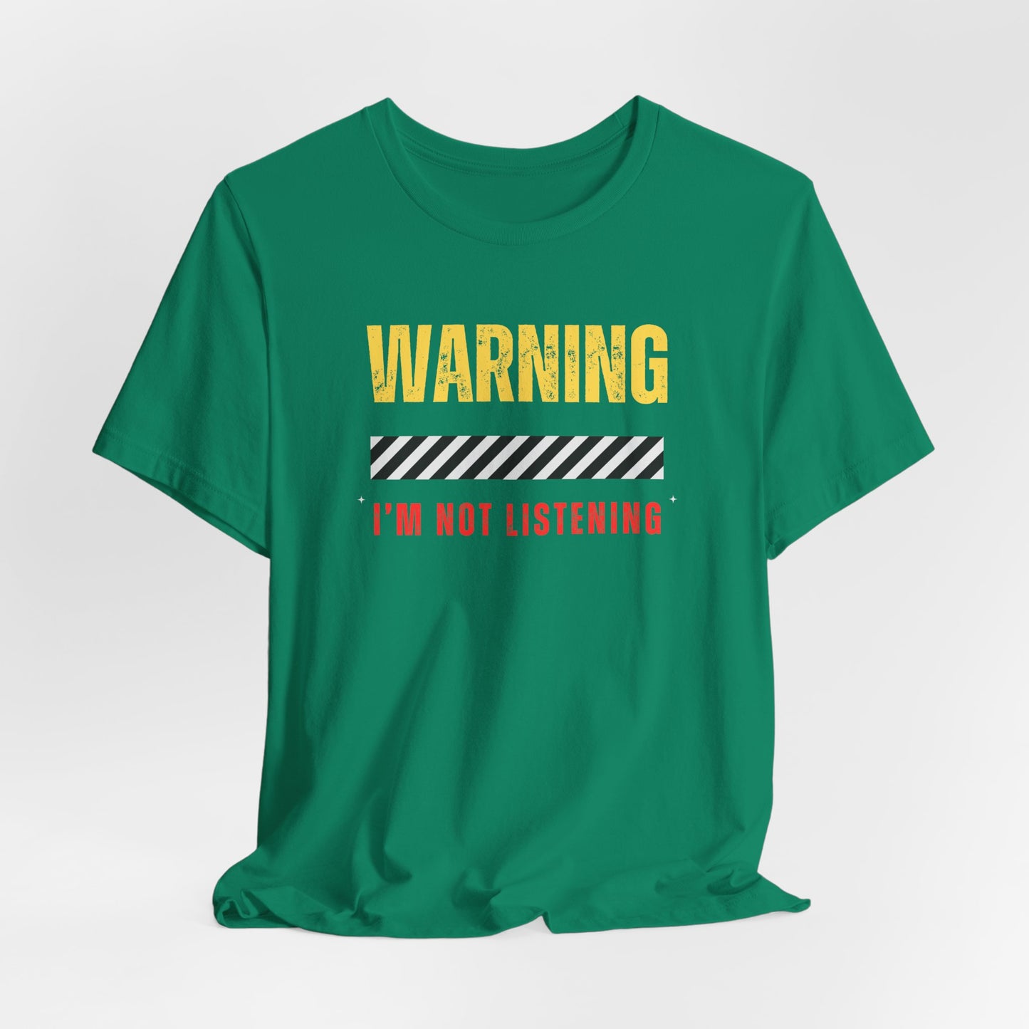 WARNING: NOT LISTENING