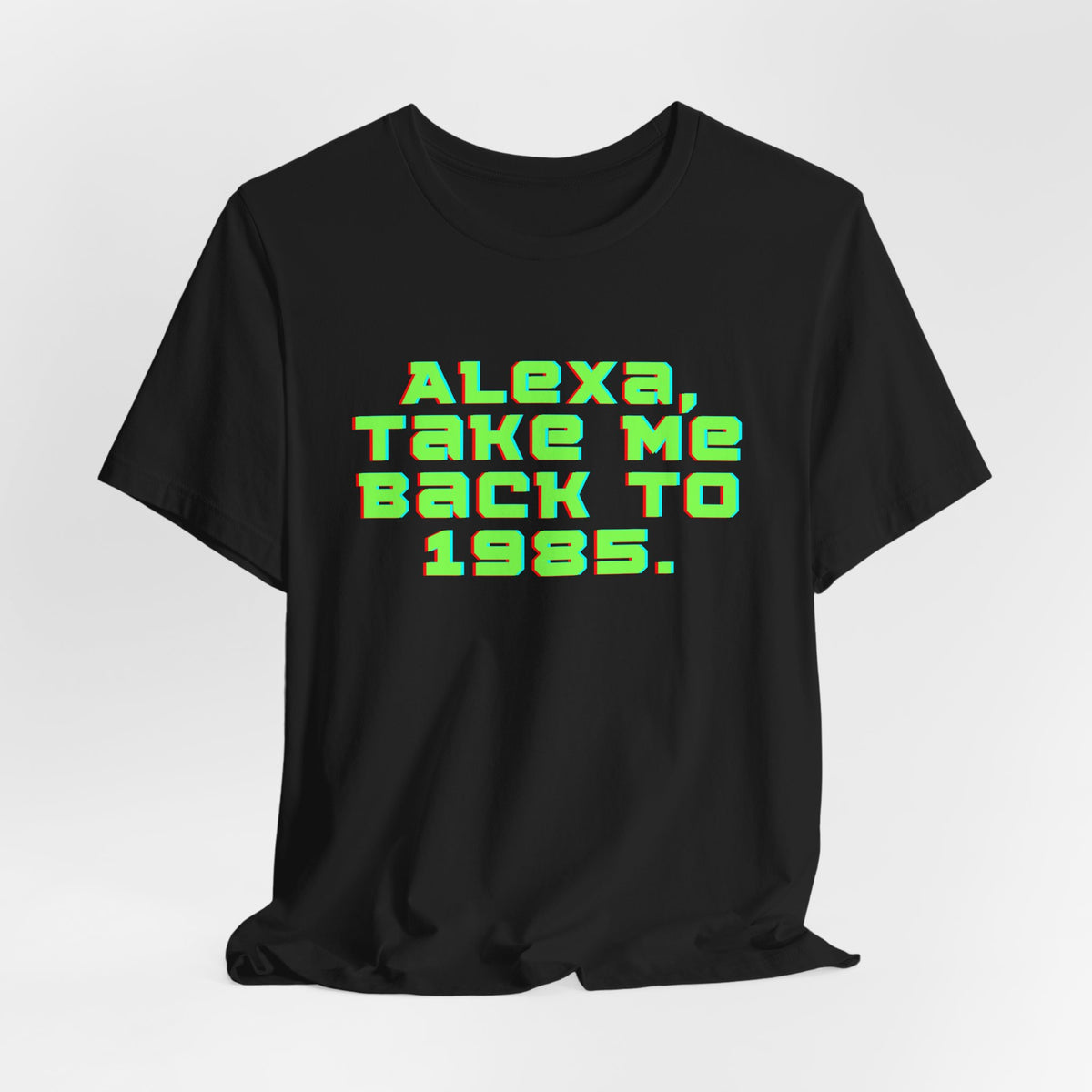 Alexa, Take Me Back to 1985 Vintage Style T‑Shirt